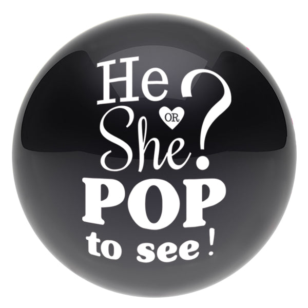 Gender Reveal Balloon "He or She?, POP to see!" (no shipping)